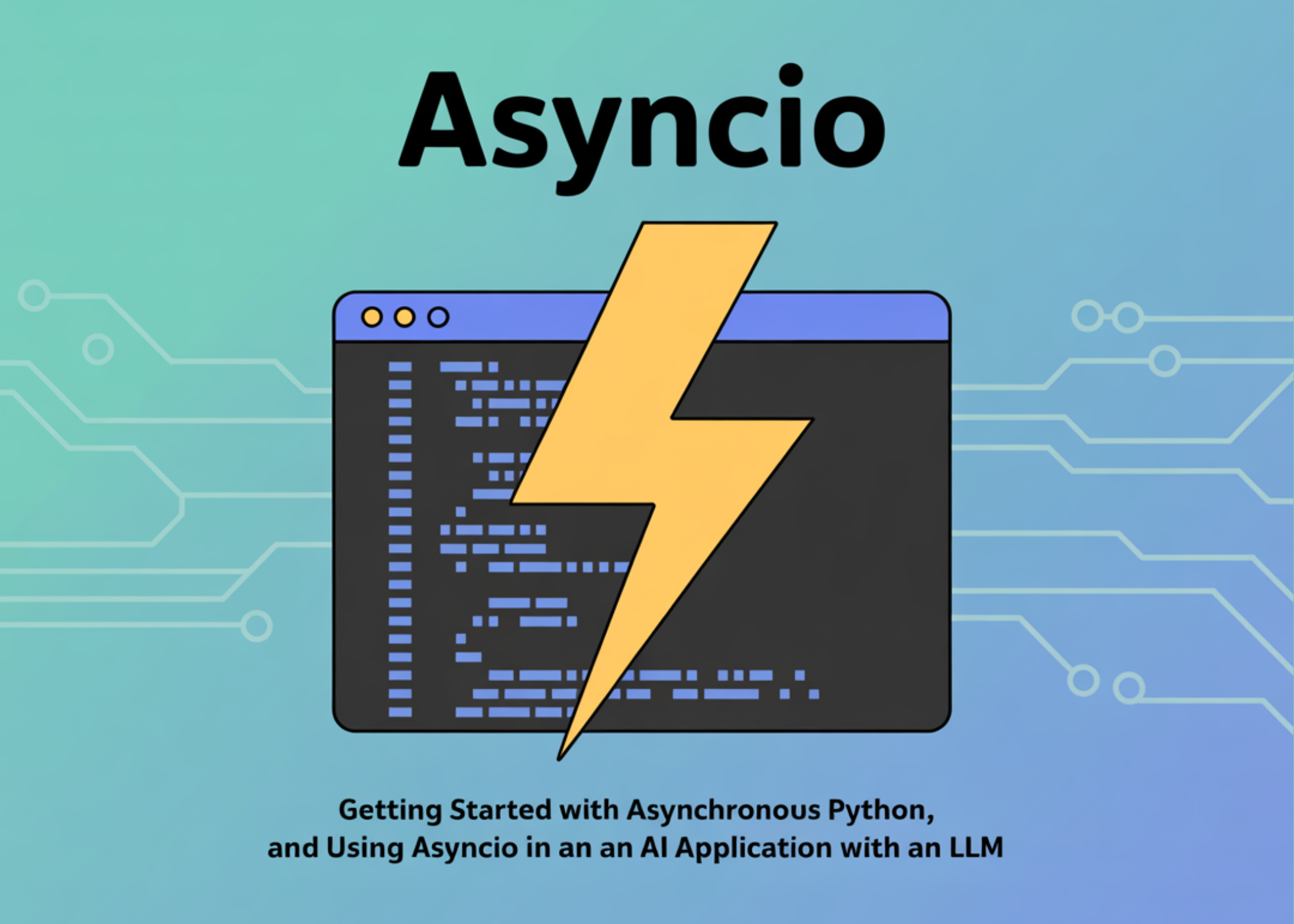 Unlocking Performance: A Guide to Asyncio in AI Applications