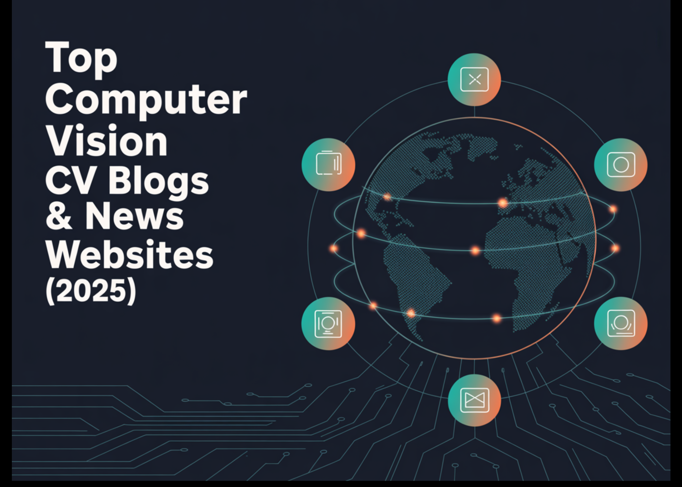 2025's Essential Computer Vision Resources for Practitioners