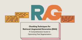 Chunking Techniques for Retrieval-Augmented Generation (RAG): A Comprehensive Guide to Optimizing Text Segmentation