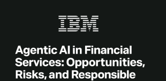 Agentic AI in Financial Services: IBM’s Whitepaper Maps Opportunities, Risks, and Responsible Integration