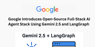 Google Introduces Open-Source Full-Stack AI Agent Stack Using Gemini 2.5 and LangGraph for Multi-Step Web Search, Reflection, and Synthesis