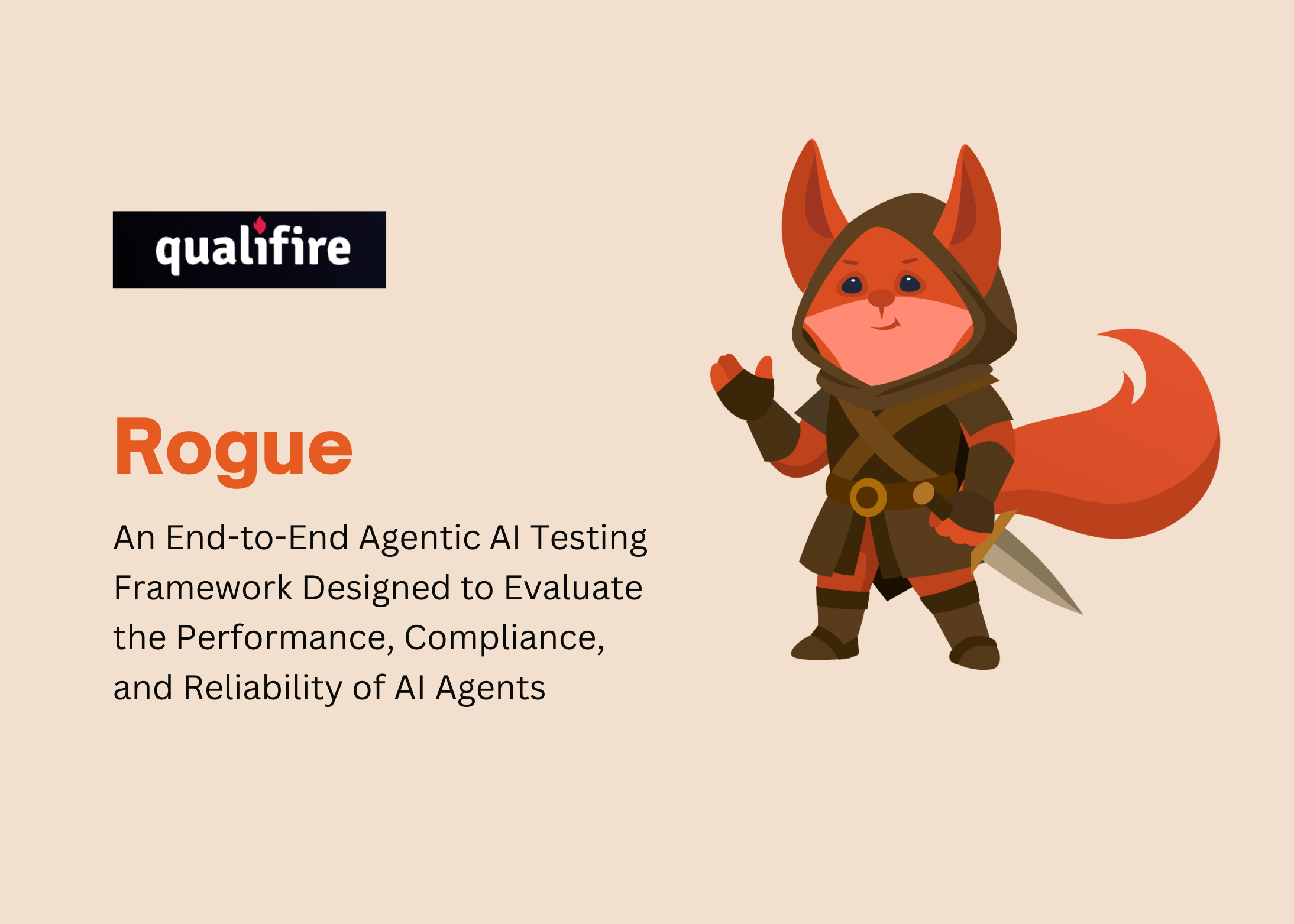 Qualifire AI Open-Sources Rogue: An End-to-End Agentic AI Testing Framework Designed to Evaluate the Performance, Compliance, and Reliability of AI Agents