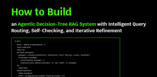 How to Build an Agentic Decision-Tree RAG System with Intelligent Query Routing, Self-Checking, and Iterative Refinement?