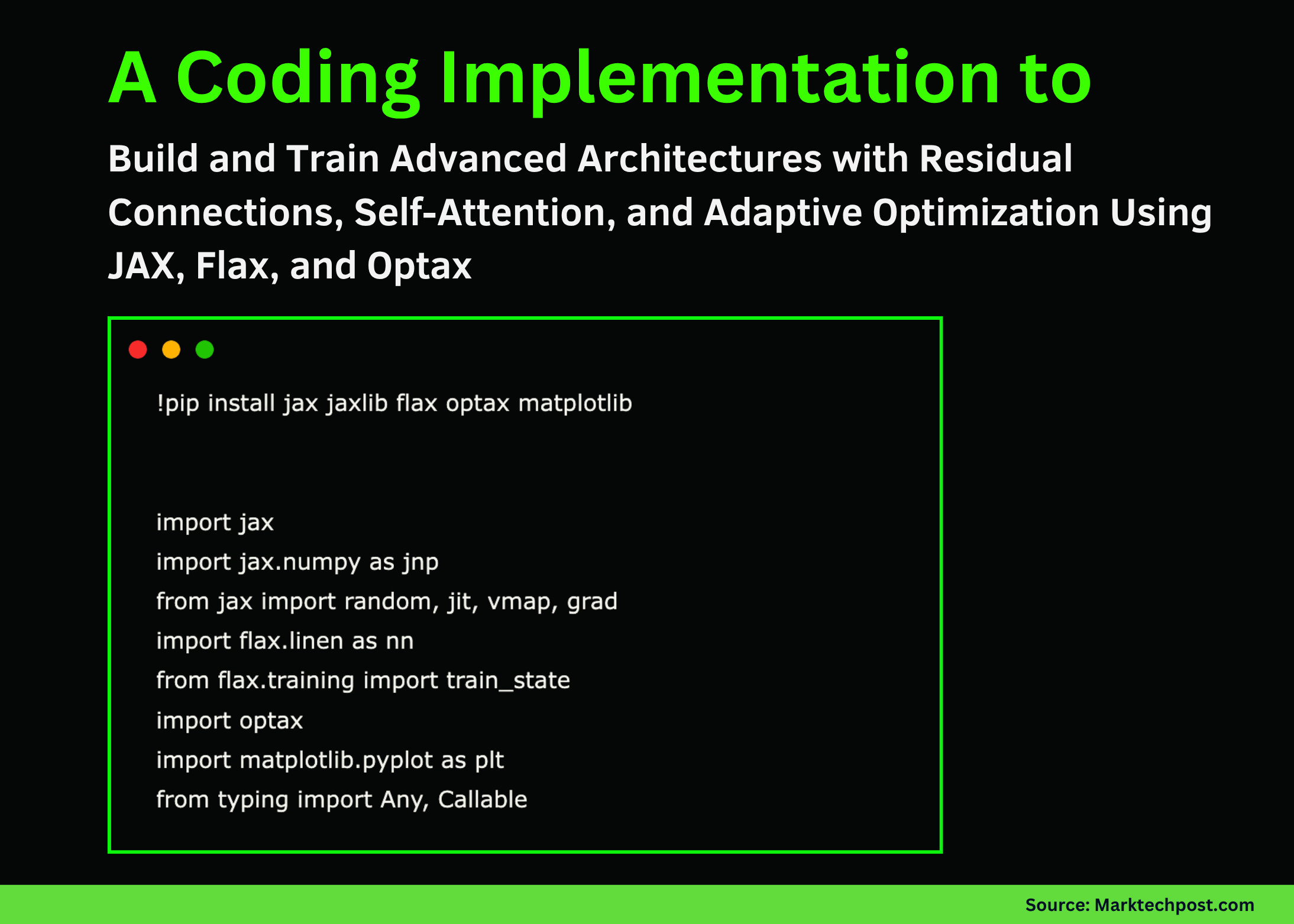 A Coding Implementation to Build and Train Advanced Architectures with Residual Connections, Self-Attention, and Adaptive Optimization Using JAX, Flax, and Optax