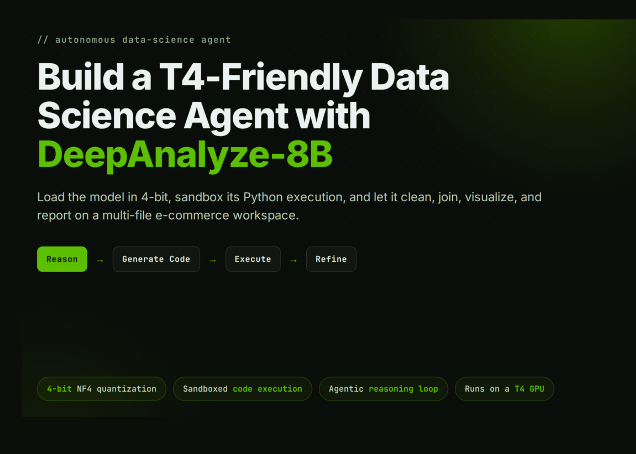How to Build a T4-Friendly Autonomous Data Science Agent with DeepAnalyze-8B, Sandboxed Code Execution, and…