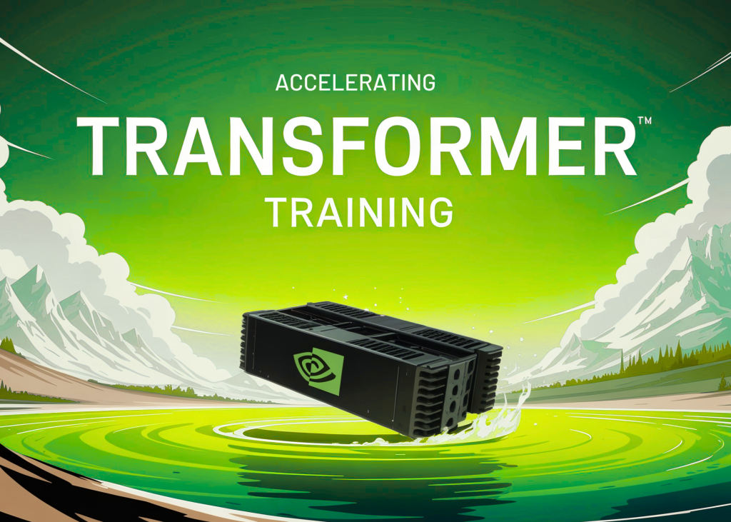 Accelerating Transformer Training with NVIDIA Transformer Engine, Fused Kernels, BF16, FP8, and GPU Benchma…