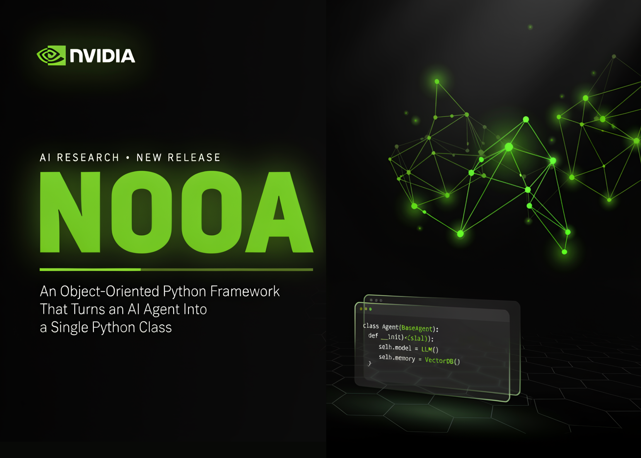 NVIDIA AI Releases NOOA: An Object-Oriented Python Framework That Turns an AI Agent Into a Single Python Class