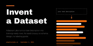 Adaption Labs Introduces ‘Invent a Dataset’: Training Data Generated From a Task Description, Not a Seed Corpus Adaption Labs Introduces 'Invent a Dataset': Training Data Generated From a Task Description, Not a Seed Corpus