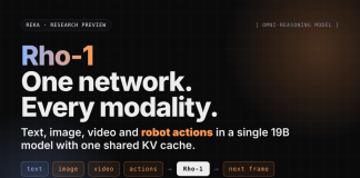 Reka Releases Rho-1: A 19B Omni-Reasoning Model That Understands, Generates Video and Outputs Robot Actions in One Reka Releases Rho-1: A 19B Omni-Reasoning Model That Understands, Generates Video and Outputs Robot Actions in One