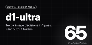 Liquid AI Releases d1-ultra: A Multimodal Decision Model That Scores 65 on the AA Decision Index Liquid AI Releases d1-ultra: A Multimodal Decision Model That Scores 65 on the AA Decision Index